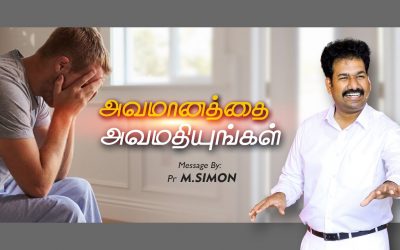 அவமானத்தை அவமதியுங்கள் | Message By Pastor M.Simon