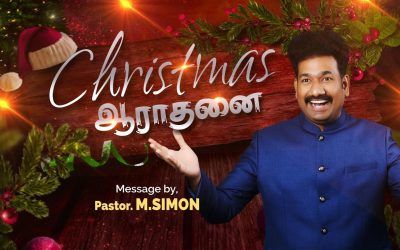 Christmas ஆராதனை – 25.12.2020 | Message By Pastor M.Simon