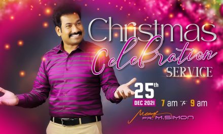 கிறிஸ்துமஸ் ஆராதனை | Christmas Celebration Service – 25. 12. 2021 | Message By Pastor M.Simon