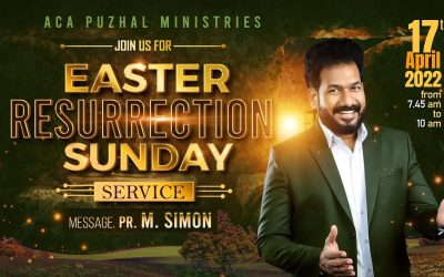 Easter Resurrection Sunday Service -17.04.2022 | Message By Pastor M.Simon