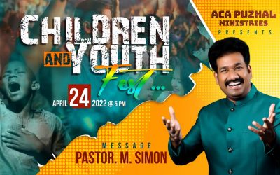 Children and Youth Fest – 2022  | Message By Pastor M.Simon