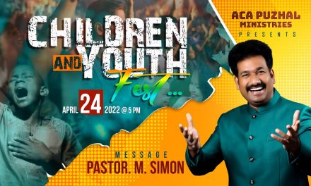 Children and Youth Fest – 2022  | Message By Pastor M.Simon