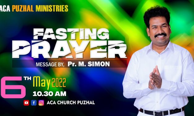 உபவாச ஜெபம் | Fasting Prayer -06.05.2022 | Message By Pastor M.Simon