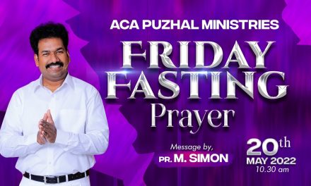 Friday Fasting Prayer | 20-05-2022 | Message By Pastor M.Simon