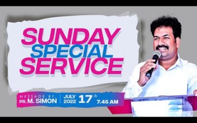 🔴LIVE | ஞாயிறு காலை ஆராதனை  -17 July | Message By Pastor M.Simon