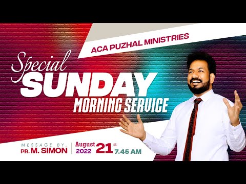 Special Sunday Morning Service – 21.08.2022 | Message By Pastor M.Simon