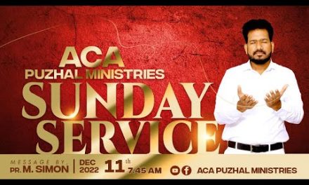 🔴LIVE | Sunday Service – 11.12.2022 | Message By Pastor M.Simon