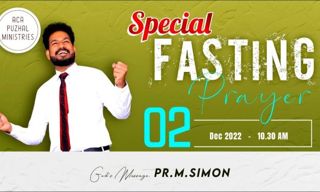 🔴LIVE | Special Fasting Prayer – 02.12.2022 | Message By Pastor M.Simon