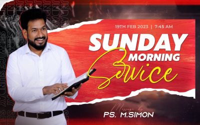 🔴LIVE | Sunday Morning Service  – 19.02.2023 | Message By Pastor M.Simon