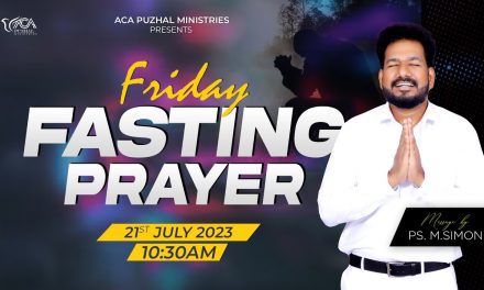 🔴LIVE | Friday Fasting Prayer – 21.07.2023 | Message By Pastor M.Simon