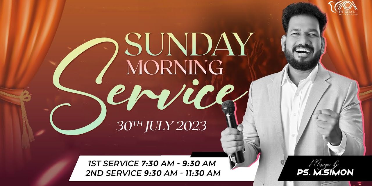 🔴LIVE | Sunday Morning Service – 2nd Service – 30.07.2023 | Message By Pastor M.Simon