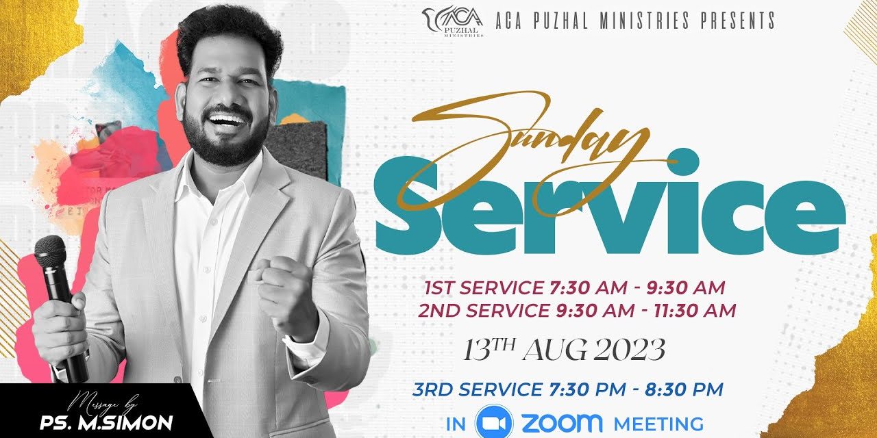 🔴LIVE | Sunday Service – 1st Service – 13.08.2023 | Message By Pastor M.Simon