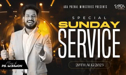 🔴LIVE | Special Sunday Service – 1st Service 20.08.2023 | Message By Pastor M.Simon