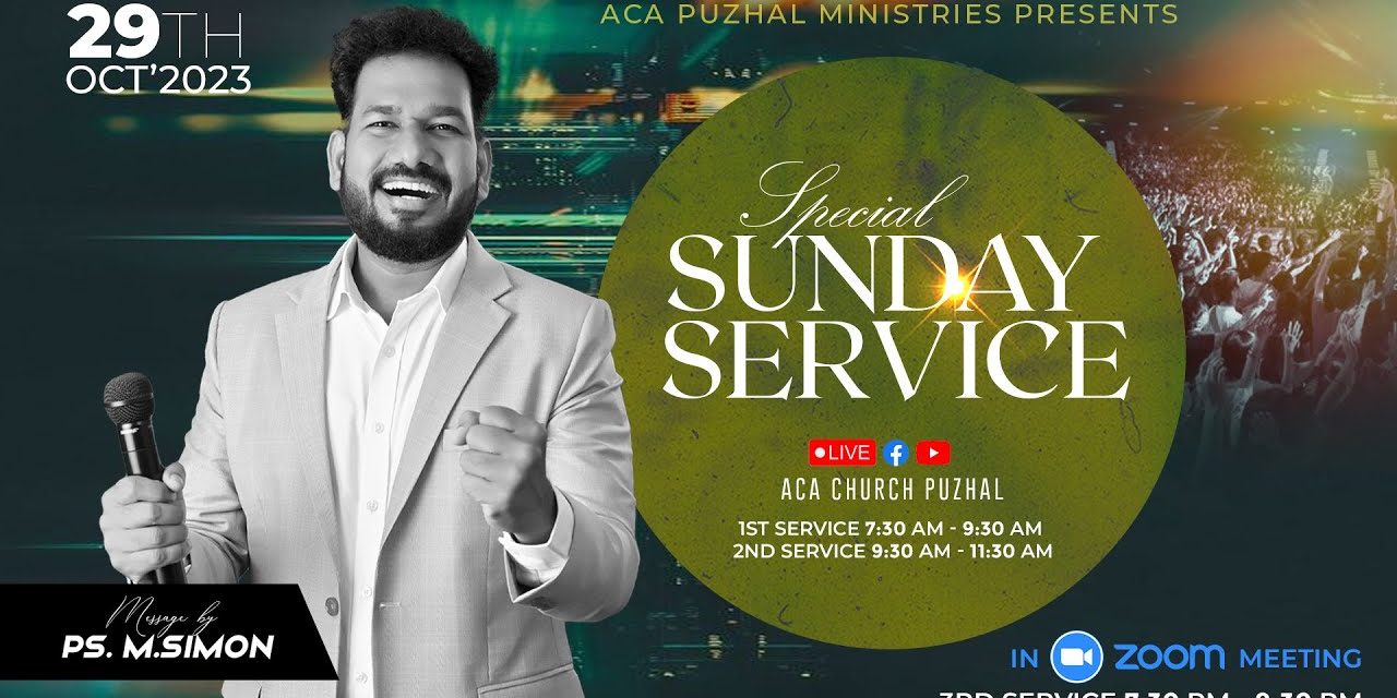 🔴LIVE | Special Sunday Service – 1st Service | 29.10.2023 | Message By Pastor M.Simon