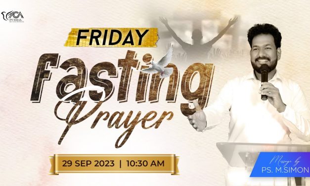 🔴LIVE | Friday Fasting Prayer – 29.09.2023 | Message By Pastor M.Simon