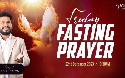 🔴LIVE | Friday Fasting Prayer – 22.12.2023 | Message By Pastor M.Simon