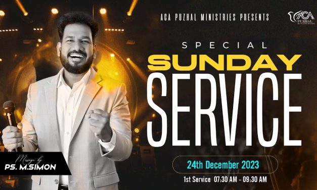 🔴LIVE | Special Sunday Service – 1st Service – 24.12.2023 | Message By Pastor M.Simon
