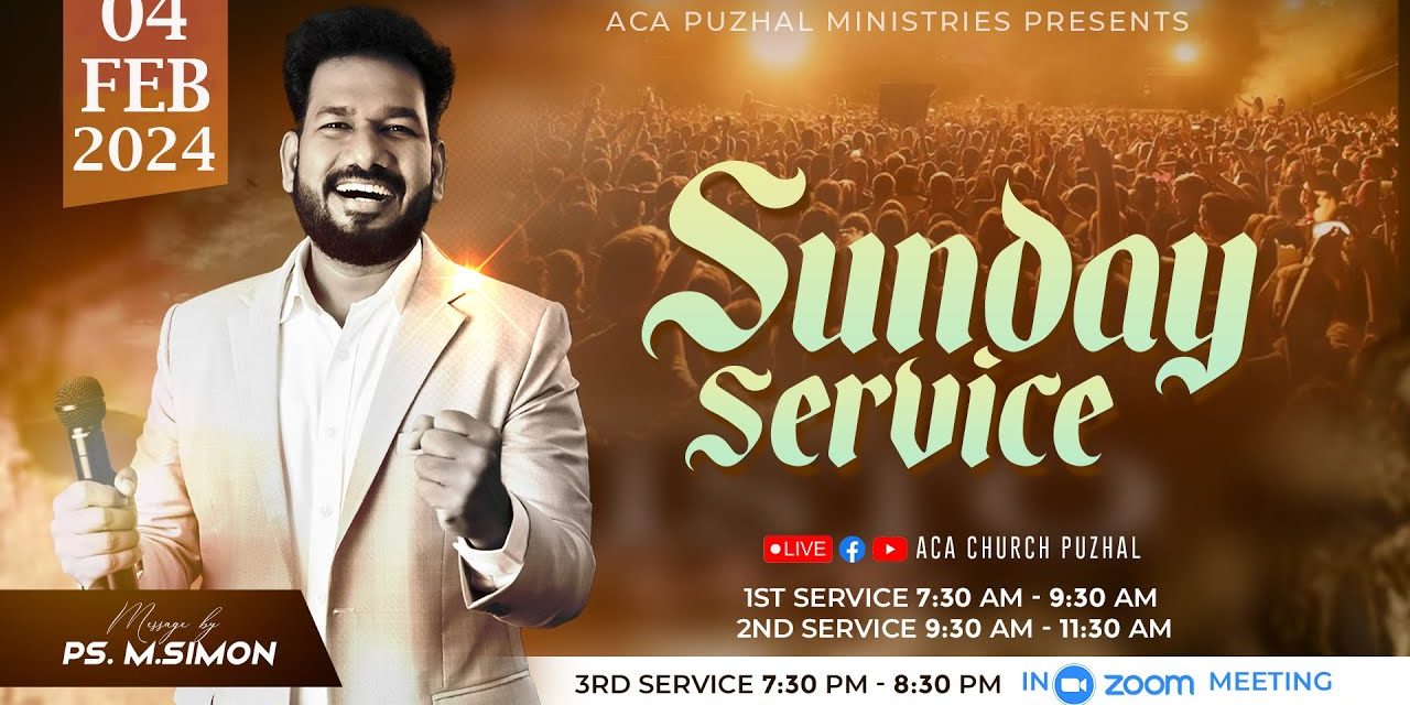 🔴LIVE | Sunday Service – 1st Service – 04.02.2024 | Message By Pastor M.Simon