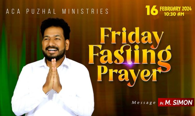 🔴LIVE | Friday Fasting Prayer – 16.02.2024 | Message By Pastor M.Simon