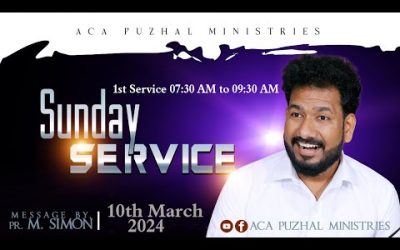 🔴LIVE | Sunday Service – 1st Service – 10.03.2024 | Message By Pastor M.Simon