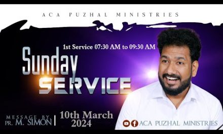 🔴LIVE | Sunday Service – 1st Service – 10.03.2024 | Message By Pastor M.Simon