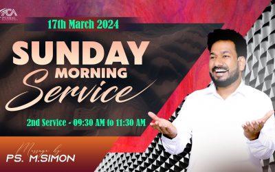 🔴LIVE | Sunday Morning Service – 2nd Service – 17.03.2024 | Message By Pastor M.Simon