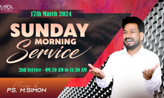 🔴LIVE | Sunday Morning Service – 2nd Service – 17.03.2024 | Message By Pastor M.Simon