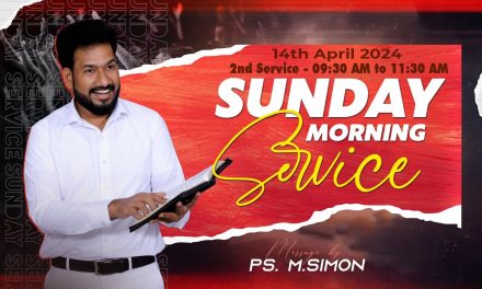 🔴LIVE | Sunday Morning Service – 2nd Service – 14.04.2024 | Message By Pastor M.Simon