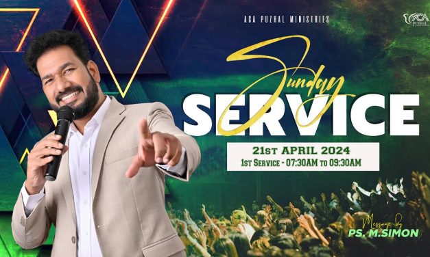 🔴LIVE | Sunday Service – 1st Service – 21.04.2024 | Message By Pastor M.Simon