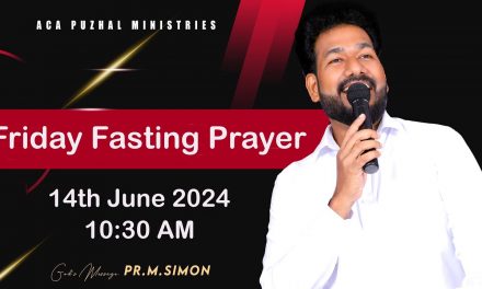 🔴LIVE | Friday Fasting Prayer – 14.06.2024 | Message By Pastor M.Simon