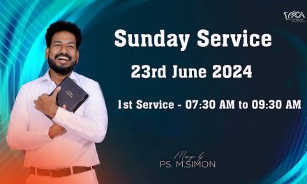 🔴LIVE | Sunday Service – 1st Service – 23.06.2024 | Message By Pastor M.Simon