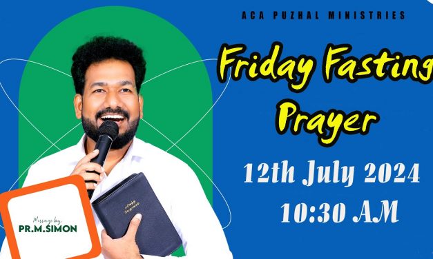 🔴LIVE | Friday Fasting Prayer – 12.07.2024 | Message By Pastor M.Simon