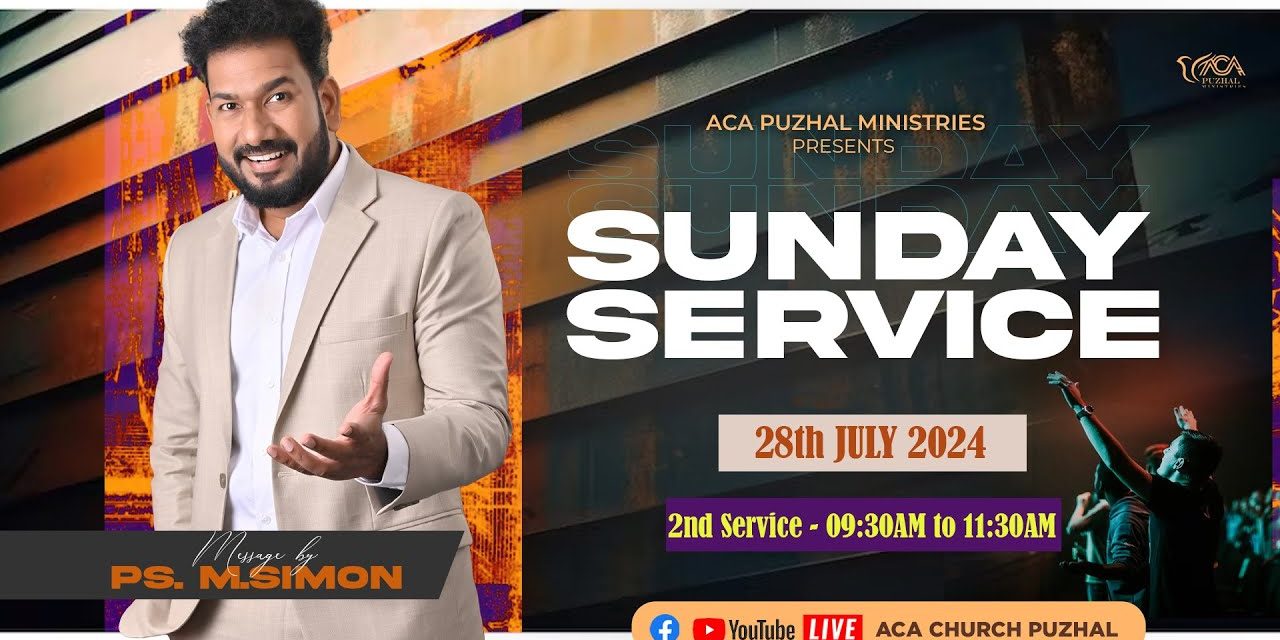 🔴LIVE | Sunday Service – 2nd Service – 28.07.2024 | Message By Pastor M.Simon