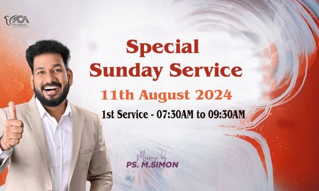 🔴LIVE | Special Sunday Service – 1st Service – 11.08.2024 | Message By Pastor M.Simon