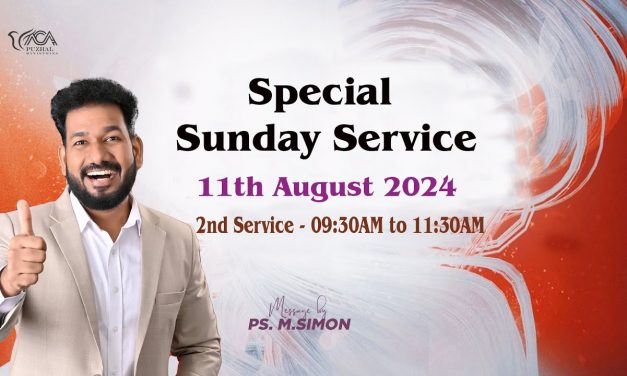 🔴LIVE | Special Sunday Service – 2nd Service – 11.08.2024 | Message By Pastor M.Simon